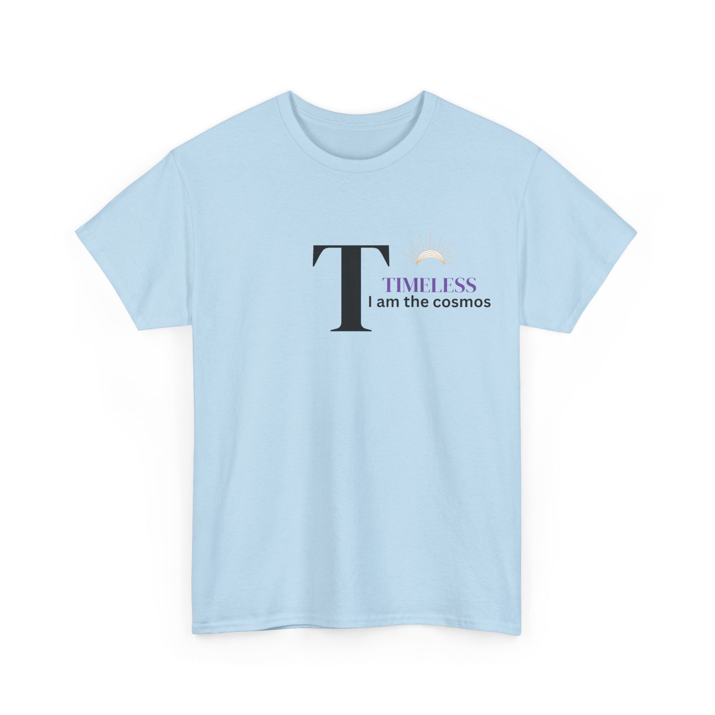 T is for Timeless: Enjoy life in this Unisex Heavy Cotton Tee