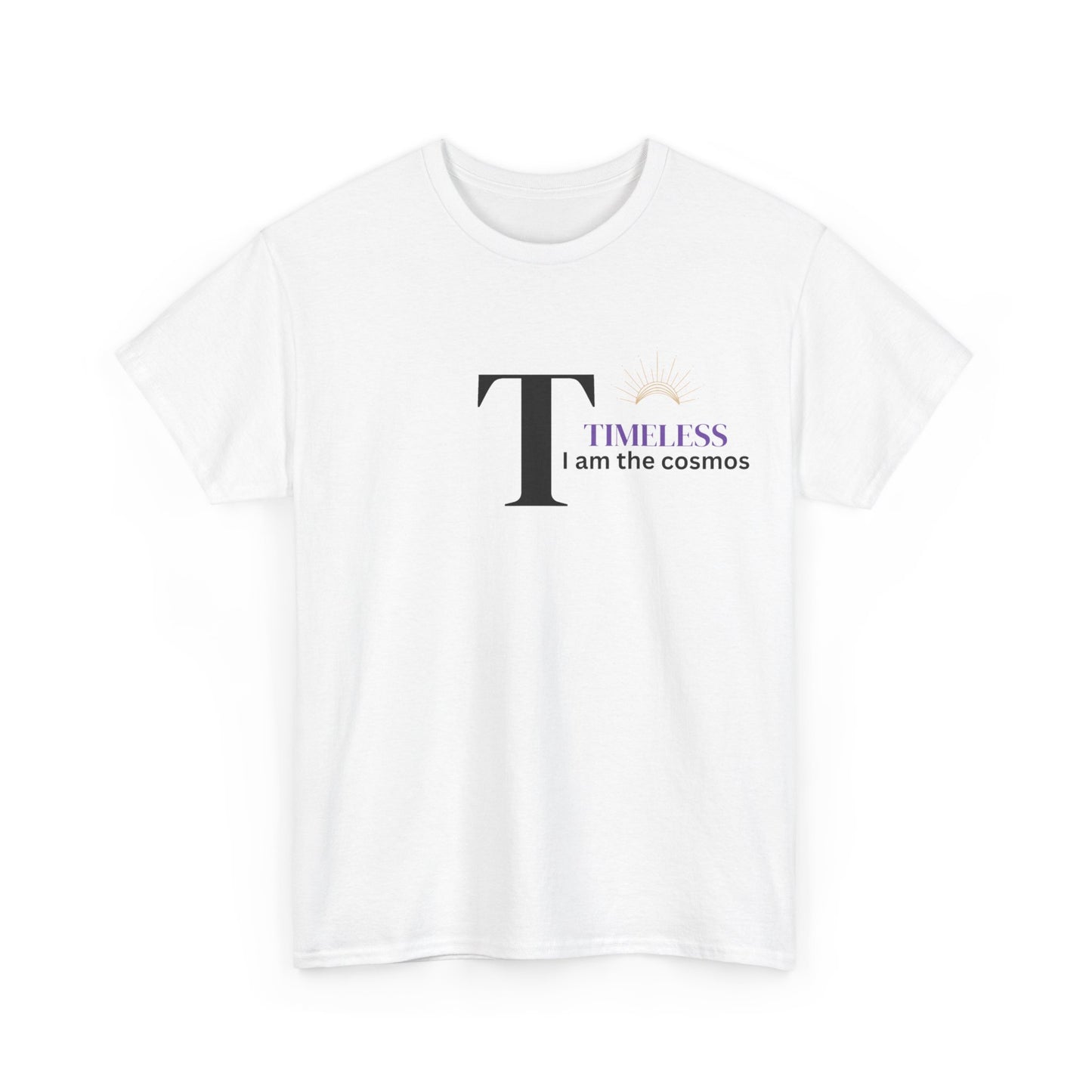 T is for Timeless: Enjoy life in this Unisex Heavy Cotton Tee