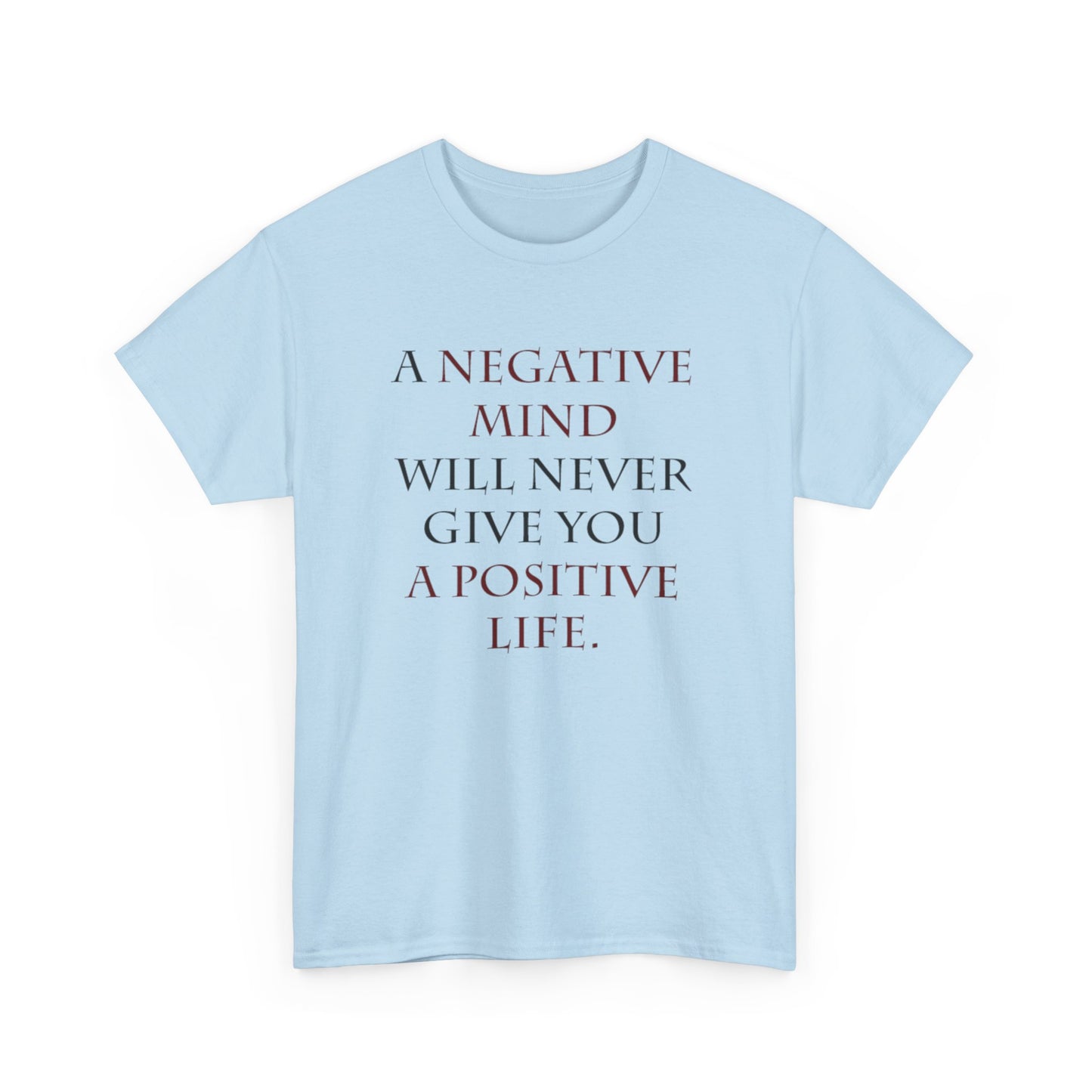 Positive Mindset Positive Action T-Shirt