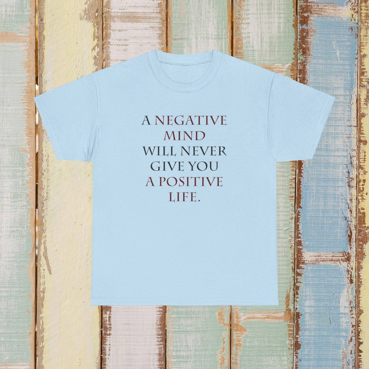 Positive Mindset Positive Action T-Shirt